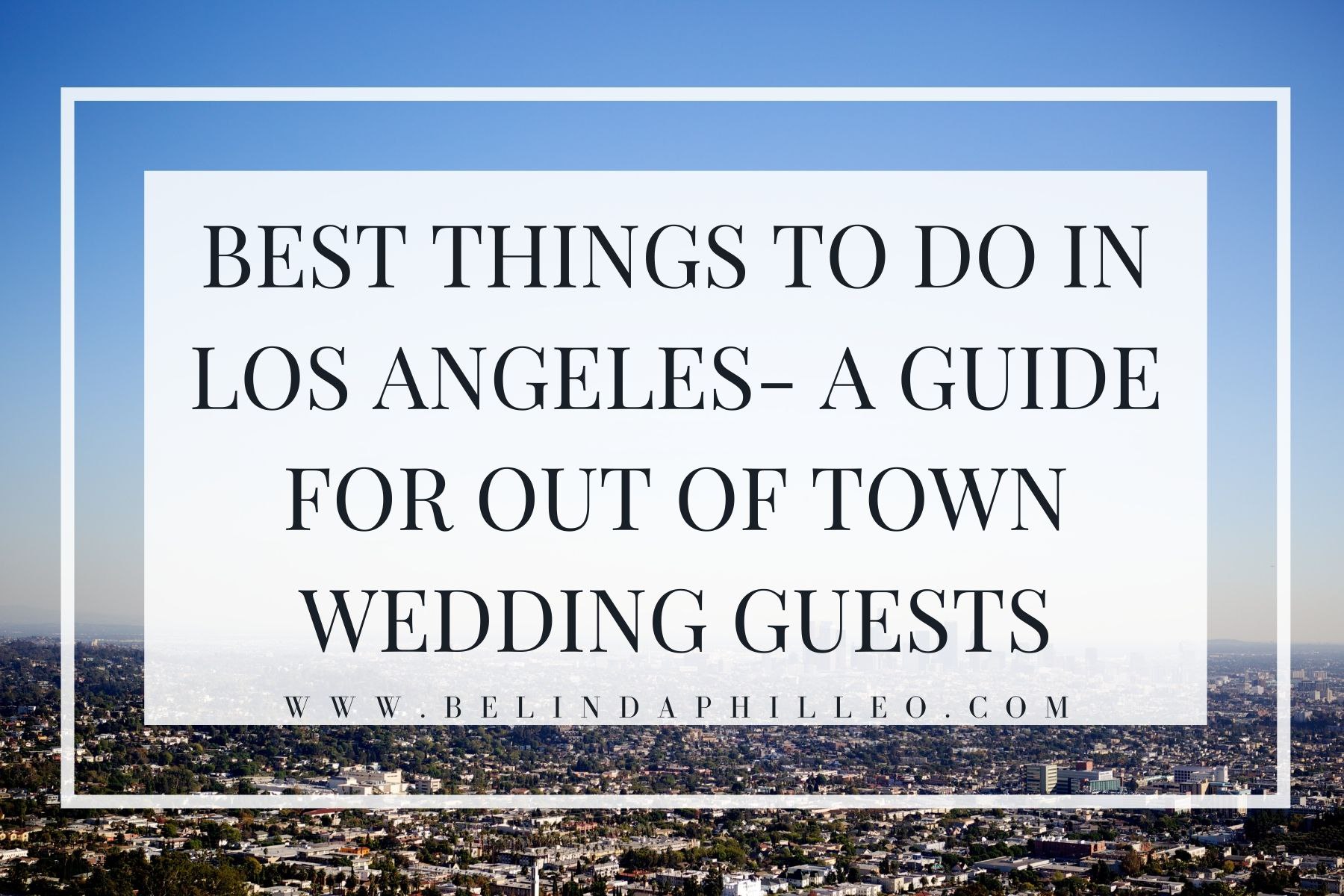 Best things to do in Los Angeles